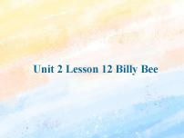 小学英语冀教版 (一年级起点)五年级上册Lesson 12 Billy Bee精品课件ppt