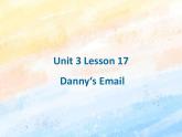 冀教版（一起）5上英语 Lesson 17 Danny‘s Email 课件+教案