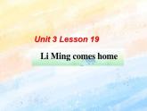 冀教版（一起）5上英语 Lesson 19  Li Ming Comes Home 课件+教案