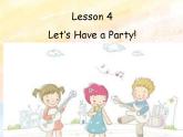 冀教版（一起）6上英语 Lesson 4 Let's Have a Party 课件+教案