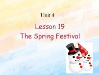 2021学年Lesson 19 The Spring Festival精品课件ppt