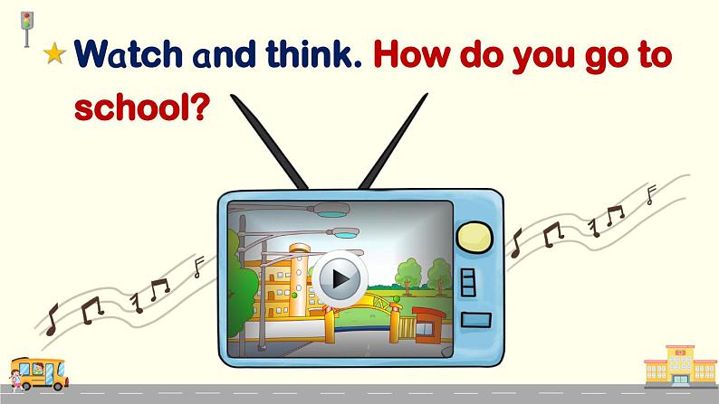 Unit 2 Ways to go to school  Part A 第1课时（课件+音视频素材）07