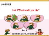 Unit3 What would you like B let's learn  课件+教案+练习+素材
