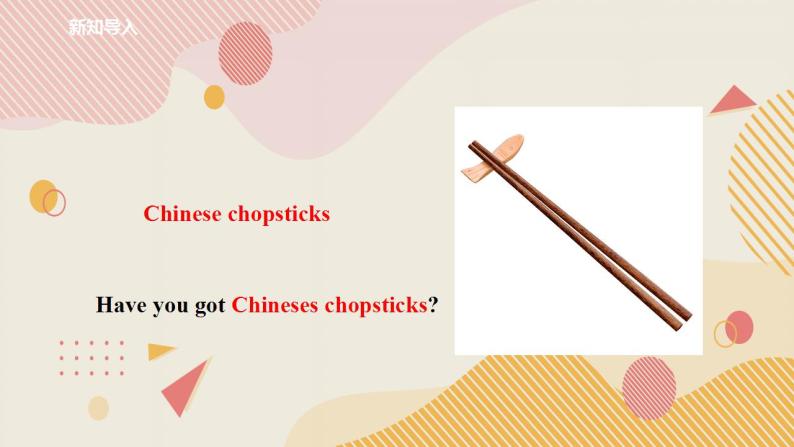 外研版（一年级起点）6上英语 Module 6 Unit 1 I’ve got some Chinese chopsticks 课件+教案+练习+音视频04