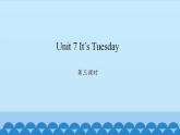 Unit 7 It’s Tuesday Period 3-4 陕旅版四年级上册英语课件