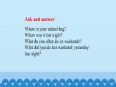 Unit 6 What Did You Do Last Weekend？ Period 3-4 陕旅版六年级上册英语课件