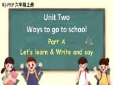 Unit 2 Ways to go to school  Part A 第2课时（课件+音视频素材）
