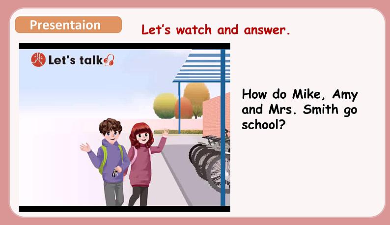 人教版六年级英语上册--Unit 2   Ways to go to school. Part A Let's try & Let's talk（课件+素材）07