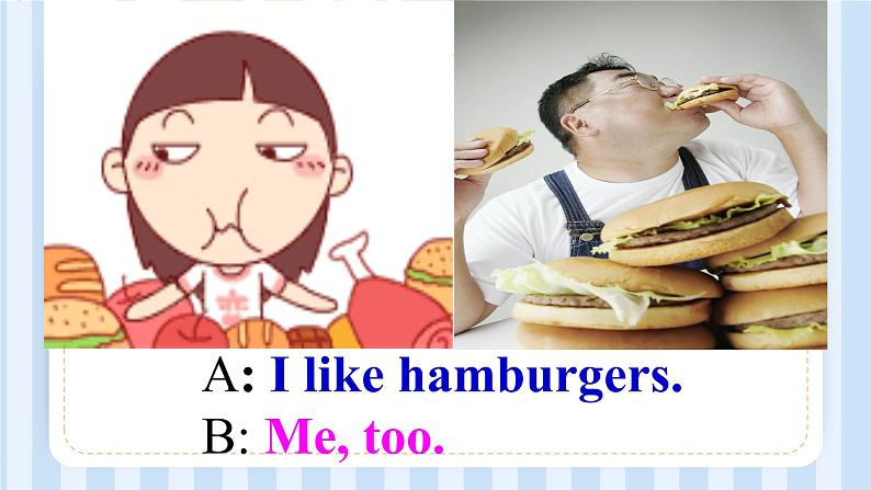 Module 1 Unit 2 I’m eating hamburgers and chips.（课件）外研版（一起）英语三年级上册05