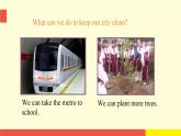 Unit 6 Keep our city clean（第2课时）教学PPT（译林牛津版英语六上）
