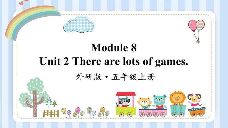 Module 8 Unit 2 There are lots of games.（课件）外研版（一起）英语五年级上册01