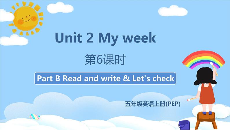 第6课时 B Read and write& Let 's check第1页