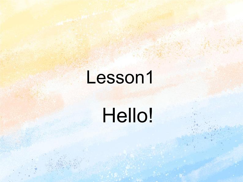 冀教版（一起）1上英语 Lesson 1 Hello 课件+教案+音频01