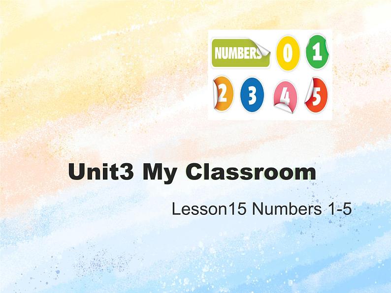 冀教版（一起）1上英语 Lesson 15 Number 1-5 课件+教案+音频01