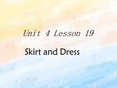 冀教版（一起）2上英语 Lesson 19 Skirt and Dress 课件+教案+音频
