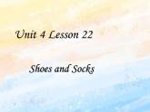 冀教版（一起）2上英语 Lesson 22 Shoes and Socks 课件+教案+音频