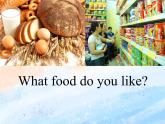 冀教版（一起）3上英语 Lesson 7 What Food Do You Like 课件+教案
