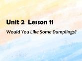 冀教版（一起）3上英语 Lesson 11 Would You Like Some Dumplings 课件+教案