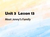 冀教版（一起）3上英语 Lesson 13 Meet Jenny's Family 课件+教案