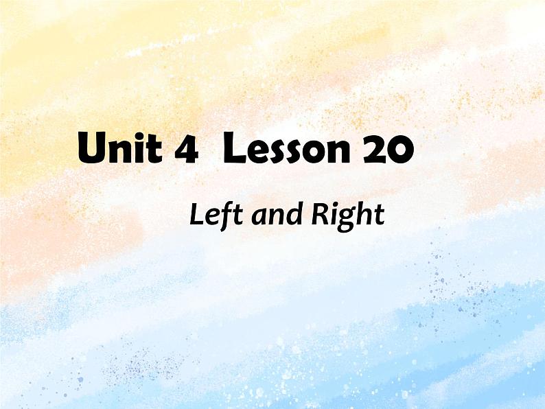 冀教版（一起）3上英语 Lesson 20 Left and Right 课件+教案01