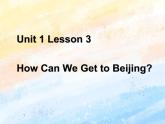 冀教版（一起）5上英语 Lesson 3 How Can We Get to Beijing 课件+教案