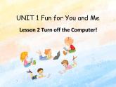 冀教版（一起）6上英语 Lesson 2 Turn off the Computer 课件+教案