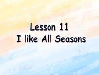 冀教版 (一年级起点)六年级上册Lesson 11 I Like All Seasons!优秀课件ppt