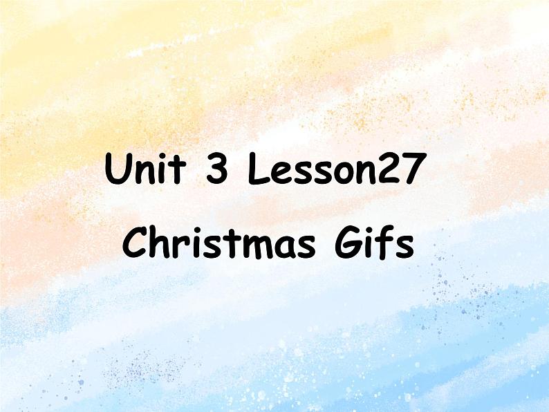 冀教版（一起）6上英语 Lesson 15 Chirstmas Gifts 课件第1页