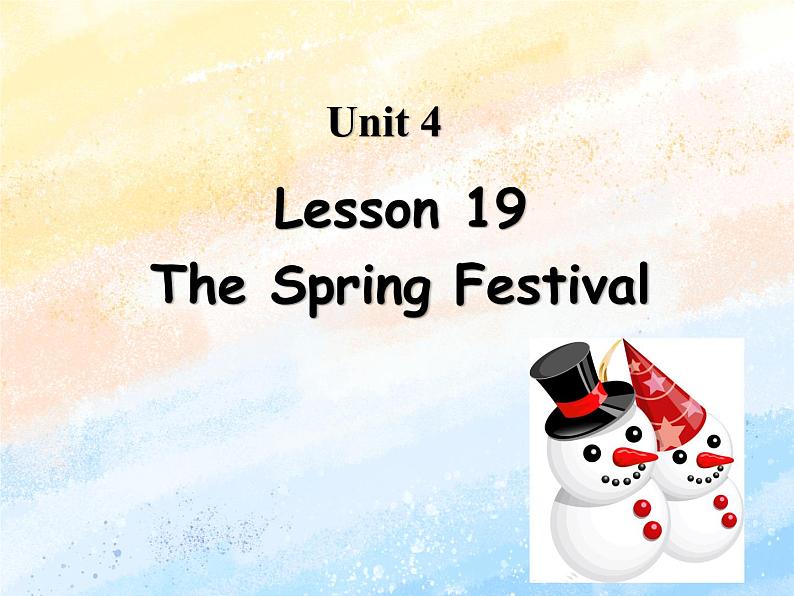 冀教版（一起）6上英语 Lesson 19 The Spring Festival 课件+教案01