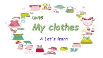 小学英语人教版 (PEP)四年级下册Unit 5 My clothes Part A图文ppt课件