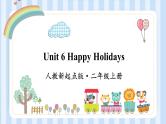 Unit 6 Happy Holidays（课件）人教新起点版英语二年级上册