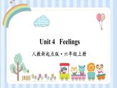 Unit 4   Feelings（课件）人教新起点版英语六年级上册