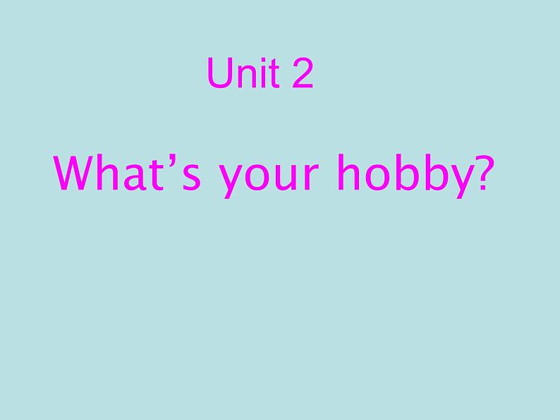 六年级上册英语课件－Unit2 What's your hobby？（Lesson8) ｜人教精通版 (共13张PPT)02