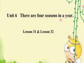 六年級上冊英語課件－Unit6 There are four seasons in a year.（Lesson31-32) ｜人教精通版 (共16張PPT)