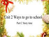 Unit 2 Ways to go to school Part C（课件）人教版PEP英语六年级上册