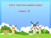 四年级上册英语课件－Unit4 How's the weather today？（Lesson22) ｜人教精通版 (共18张PPT)