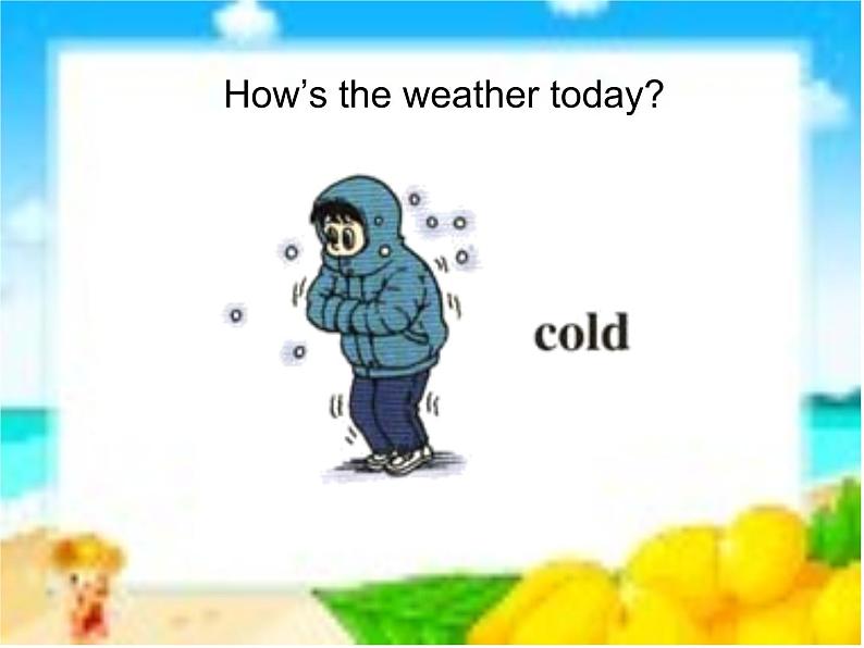 四年级上册英语课件－Unit4 How's the weather today？（Lesson22) ｜人教精通版 (共18张PPT)06