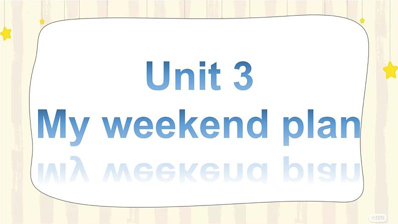 人教PEP版  小学六年级英语上册课件 unit 3 my weekend plan01