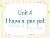 人教PEP版  小學(xué)六年級英語上冊課件 unit 4 I have a pen pal