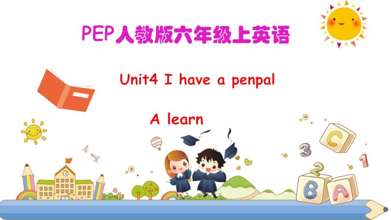 56lilyUnit 4 I have a pen pal PA Let's learn (公开课）课件01