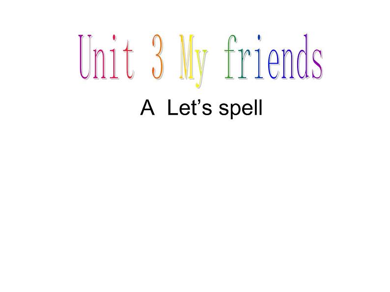 四年级上册英语课件－ Unit3 My friends PartB ｜人教PEP版  (共14张PPT)第1页