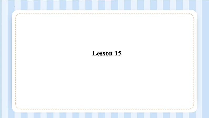 Unit 3 My father is a writer. Lesson 15 & Lesson 16 （课件） 人教精通版英语五年级上册02