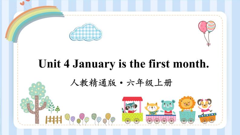 Unit 4 January is the first month. Lesson 23 & Lesson 24（课件） 人教精通版英语六年级上册01