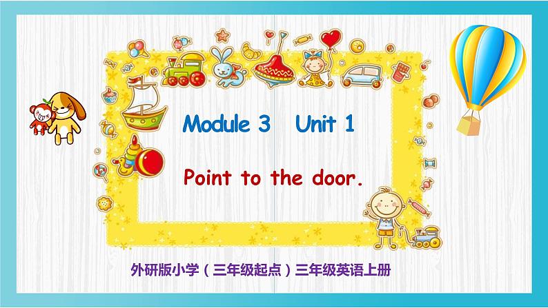 外研版（三起）三上 Module3Unit 1 Point to the door.  课件+教学设计02