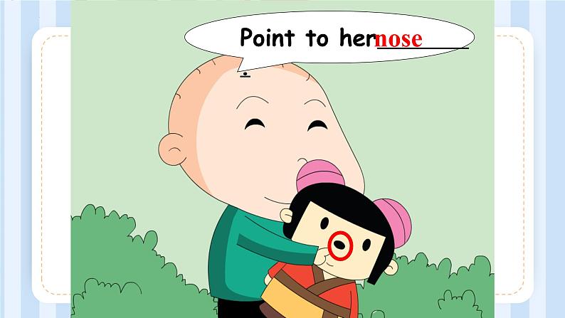 Module 10 Unit 2 Point to her nose.（课件） 外研版（三起）英语三年级上册03