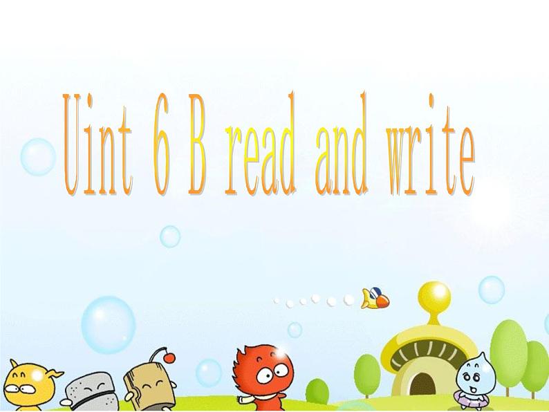 五年级上册英语课件-Unit 6 In a Nature  Park  B read and write 人教PEP版(共22张PPT)01