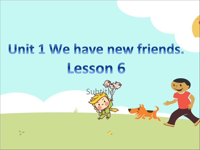 五年级上册英语课件－Unit1 We have new frlends(Lesson6) ｜人教精通版 (共12张PPT)01