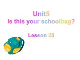 五年级上册英语课件－Unit5 Is this your school bag？(Lesson25) ｜人教精通版 (共23张PPT)