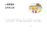 五年级上册英语课件－Unit2 She looks cute(Lesson9) ｜人教精通版 (共17张PPT)