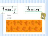 Module 10 Unit 1 We have a big family dinner.（课件） 外研版（三起）英语四年级上册